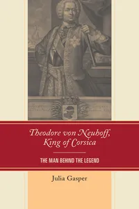Theodore von Neuhoff, King of Corsica_cover