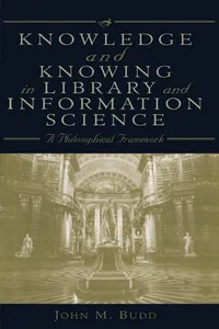 Knowledge and Knowing in Library and Information Science_cover