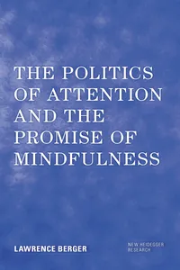 The Politics of Attention and the Promise of Mindfulness_cover