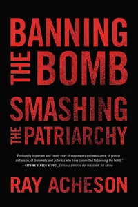 Banning the Bomb, Smashing the Patriarchy_cover