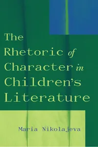 The Rhetoric of Character in Children's Literature_cover