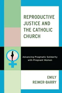 Reproductive Justice and the Catholic Church_cover