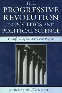 The Progressive Revolution in Politics and Political Science_cover