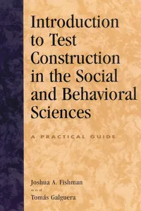 Introduction to Test Construction in the Social and Behavioral Sciences
