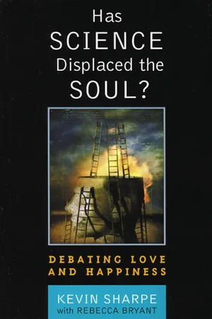 Has Science Displaced the Soul?