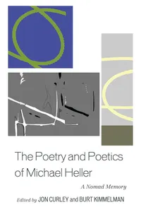 The Poetry and Poetics of Michael Heller_cover
