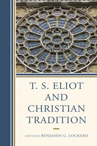 T. S. Eliot and Christian Tradition_cover