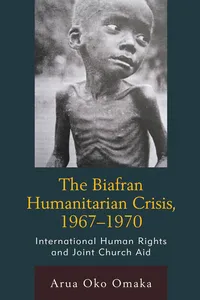 The Biafran Humanitarian Crisis, 1967–1970_cover
