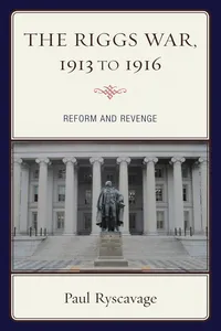 The Riggs War, 1913 to 1916_cover
