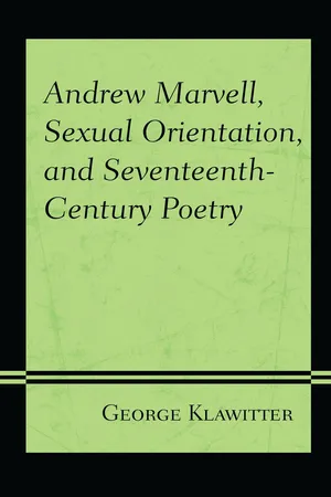 Andrew Marvell, Sexual Orientation, and Seventeenth-Century Poetry