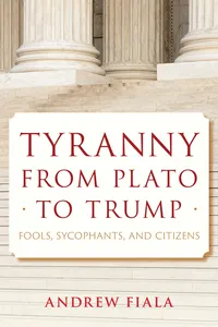 Tyranny from Plato to Trump_cover
