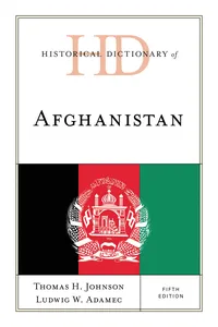 Historical Dictionary of Afghanistan_cover
