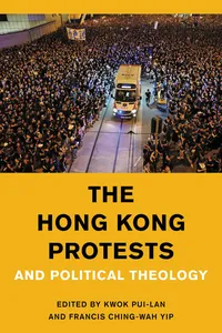 The Hong Kong Protests and Political Theology_cover