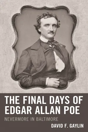 The Final Days of Edgar Allan Poe