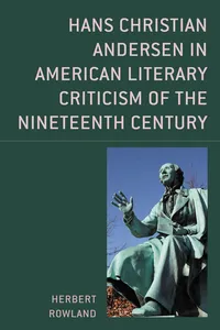 Hans Christian Andersen in American Literary Criticism of the Nineteenth Century_cover