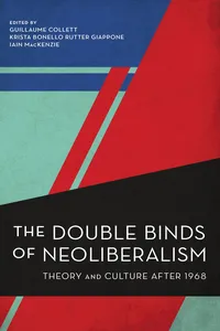 The Double Binds of Neoliberalism_cover