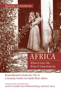 Africa: What It Gave Me, What It Took from Me_cover