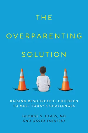 The Overparenting Solution