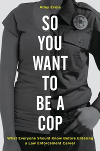 So You Want to Be a Cop_cover