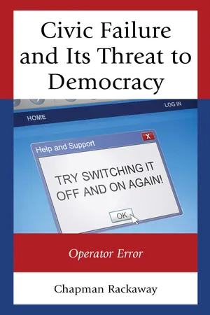 Civic Failure and Its Threat to Democracy