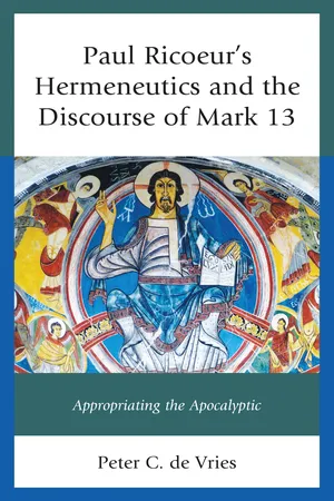 Paul Ricoeur's Hermeneutics and the Discourse of Mark 13