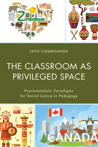 The Classroom as Privileged Space_cover