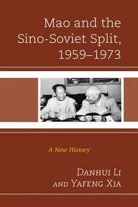 Mao and the Sino-Soviet Split, 1959–1973_cover