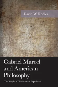 Gabriel Marcel and American Philosophy_cover
