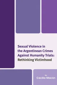 Sexual Violence in the Argentinean Crimes against Humanity Trials_cover