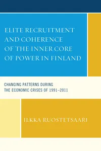 Elite Recruitment and Coherence of the Inner Core of Power in Finland_cover