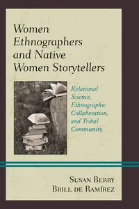 Women Ethnographers and Native Women Storytellers_cover