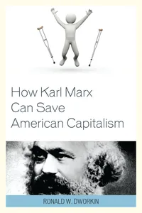 How Karl Marx Can Save American Capitalism_cover