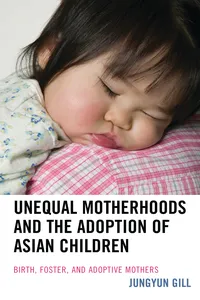 Unequal Motherhoods and the Adoption of Asian Children_cover
