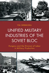 Unified Military Industries of the Soviet Bloc_cover