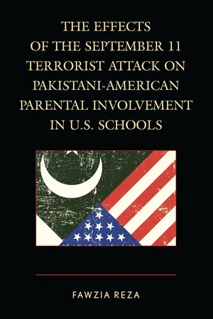 The Effects of the September 11 Terrorist Attack on Pakistani-American Parental Involvement in U.S. Schools