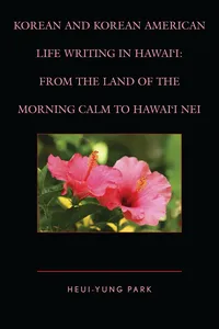 Korean and Korean American Life Writing in Hawai'i_cover