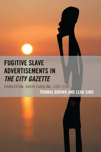 Fugitive Slave Advertisements in The City Gazette_cover