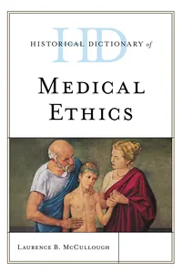 Historical Dictionary of Medical Ethics_cover