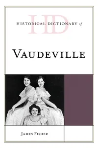 Historical Dictionary of Vaudeville_cover