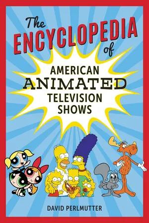 The Encyclopedia of American Animated Television Shows