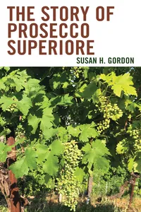 The Story of Prosecco Superiore_cover