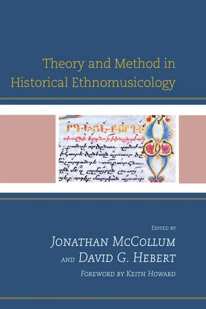 Theory and Method in Historical Ethnomusicology