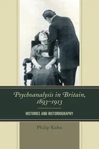 Psychoanalysis in Britain, 1893–1913_cover