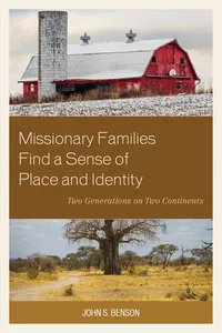 Missionary Families Find a Sense of Place and Identity_cover