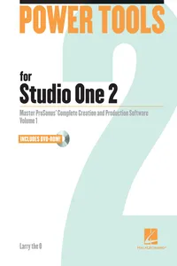 Power Tools for Studio One 2: Master PreSonus' Complete Creation and Performance Software_cover