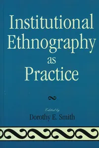 Institutional Ethnography as Practice_cover