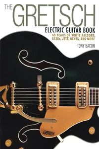 The Gretsch Electric Guitar Book_cover