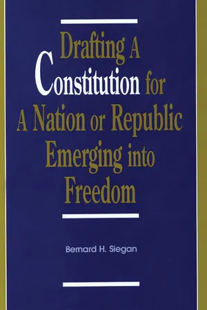 Drafting a Constitution for a Nation or Republic Emerging into Freedom