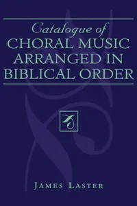 Catalogue of Choral Music Arranged in Biblical Order_cover