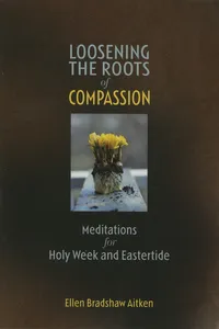 Loosening the Roots of Compassion_cover